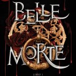 Vuelven los vampiros con Belle Morte, de Bella Higgin