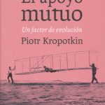 El apoyo mutuo, de Piotr Kropotkin