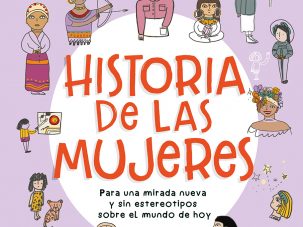Una mirada nueva y sin estereotipos sobre el mundo y la mujer